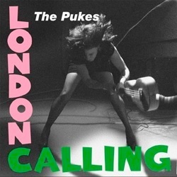 The Pukes version of London Calling