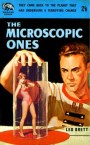 The Microscopic Ones by Leo Brett